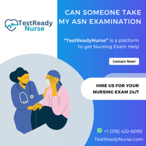 Can Someone Take My ASN Examination?